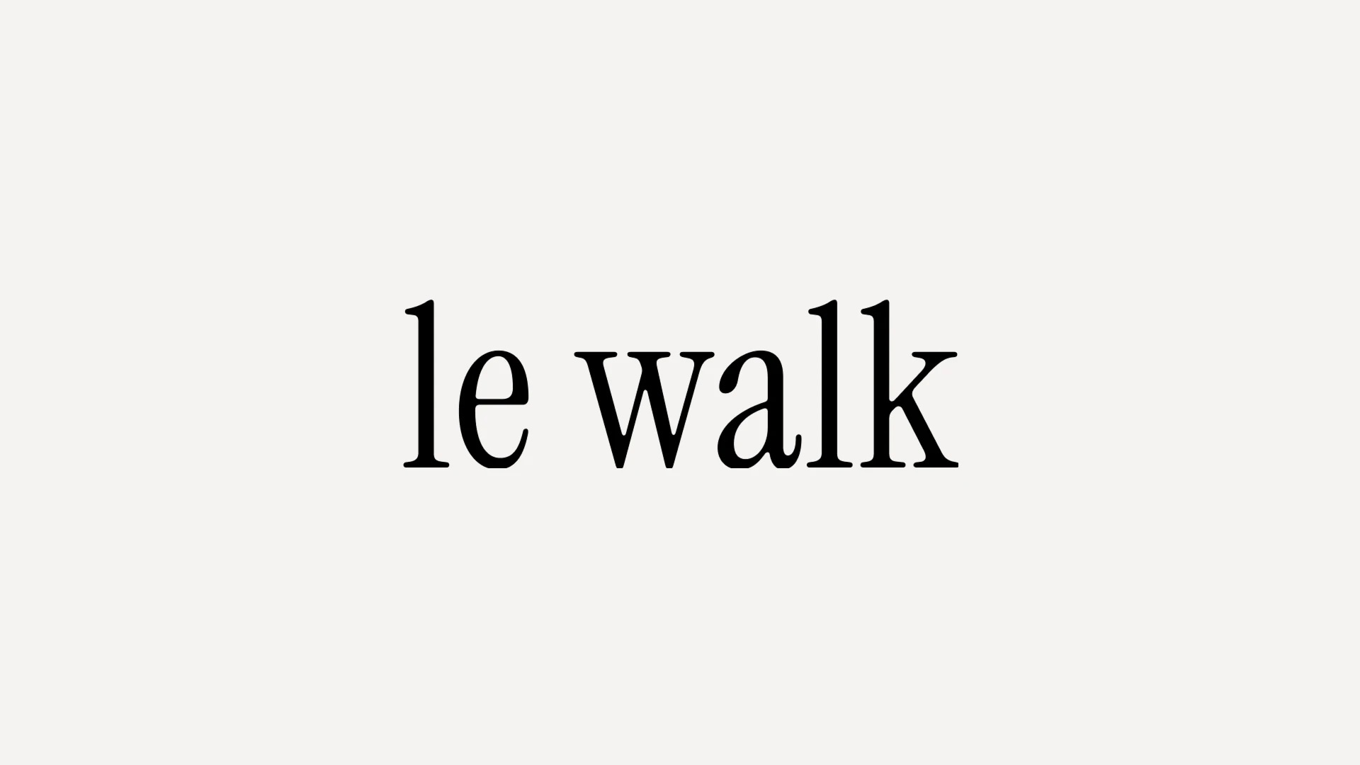 le walk